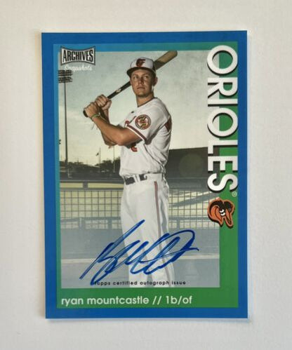 2022 Topps Archives Snapshots Ryan Mountcastle Blue Border SP Auto /50 Orioles